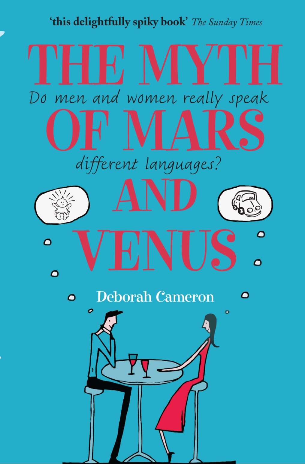 The Myth of Mars and Venus